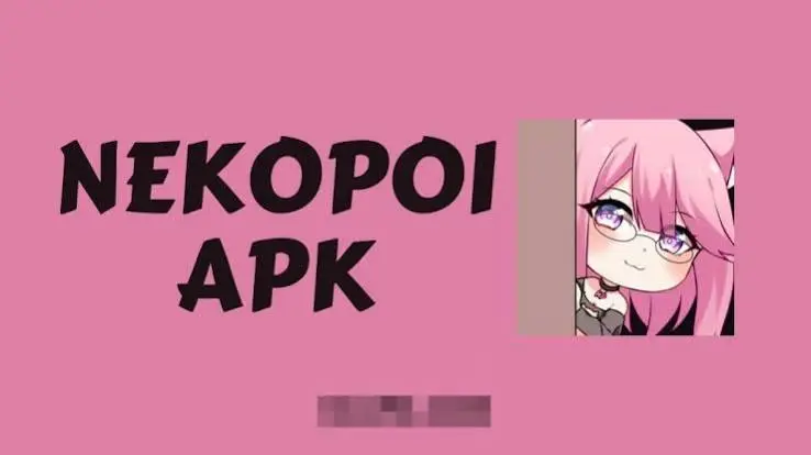 NekoPoi APK 2026